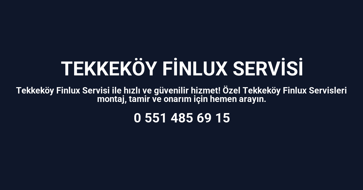 Tekkeköy Finlux Servisi